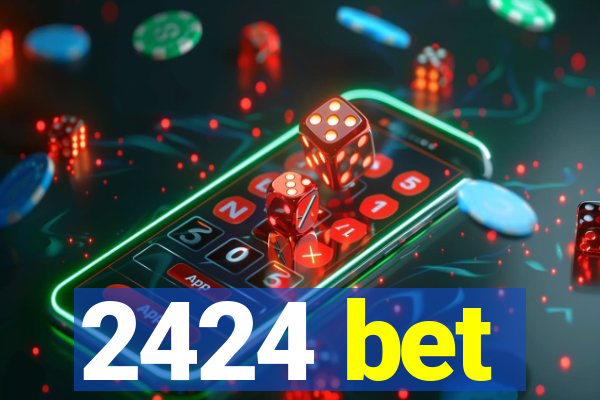 2424 bet